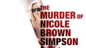 The Murder of Nicole Brown Simpson