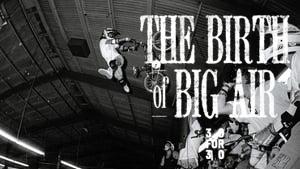 The Birth of Big Air
