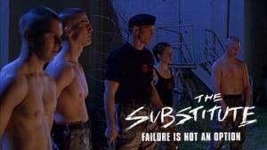 The Substitute: Failure Is Not an Option