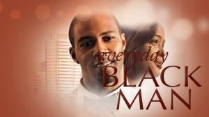 Everyday Black Man