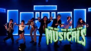 The Guy Who Didn't Like Musicals