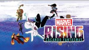Marvel Rising: Chasing Ghosts