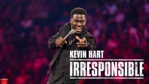 Kevin Hart: Irresponsible