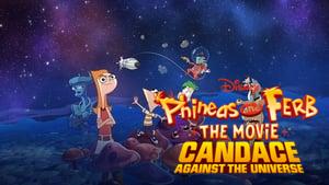 Phineas and Ferb the Movie: Candace Against the Universe