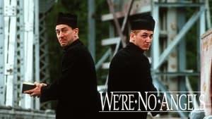 We're No Angels