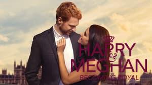 Harry & Meghan: Becoming Royal