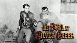 The Duel at Silver Creek
