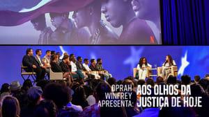 Oprah Winfrey Presents: When They See Us Now