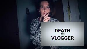 Death of a Vlogger