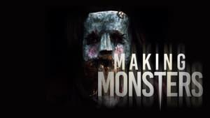 Making Monsters