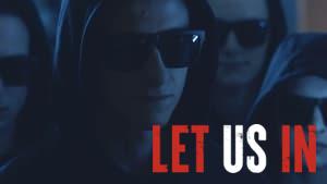 Let Us In