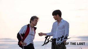 Bogotá: City of the Lost