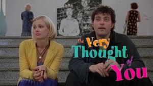 The Very Thought of You