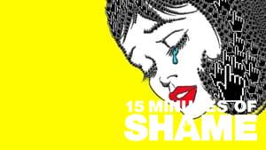 15 Minutes of Shame