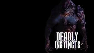 Deadly Instincts