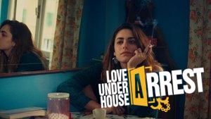 Love Under House Arrest