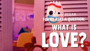 Forky Asks a Question: What Is Love?