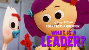 Forky Asks a Question: What Is a Leader?