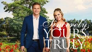 Sincerely, Yours, Truly