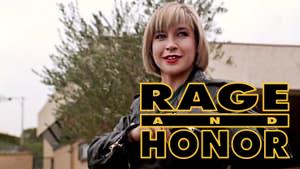 Rage and Honor