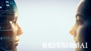 We Need to Talk About A.I.