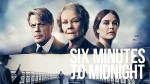 Six Minutes to Midnight