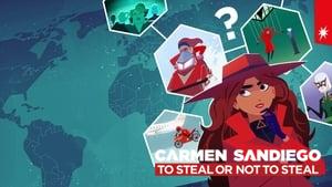 Carmen Sandiego: To Steal or Not to Steal