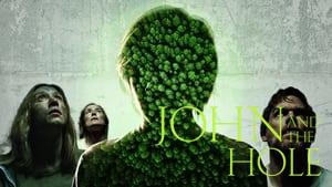 John and the Hole