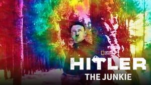Hitler The Junkie