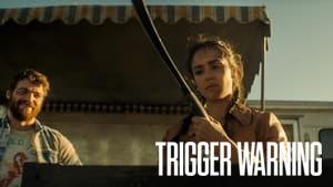 Trigger Warning