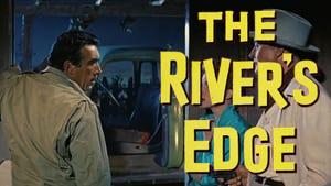 The River's Edge