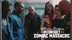 The Manson Brothers: Midnight Zombie Massacre