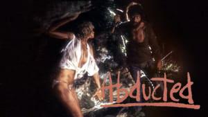 Abducted