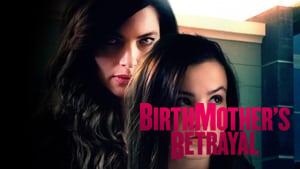Birthmother's Betrayal