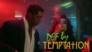 Def by Temptation