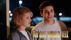 No One Would Tell