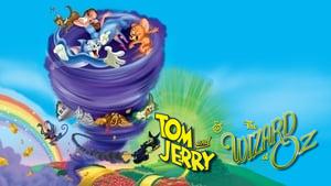 Tom and Jerry & The Wizard of Oz