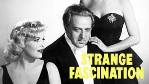 Strange Fascination
