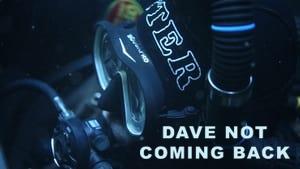 Dave Not Coming Back