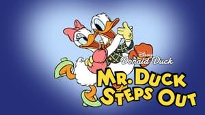 Mr. Duck Steps Out