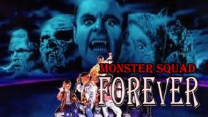 Monster Squad Forever!