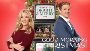 Good Morning Christmas!