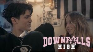 Downfalls High