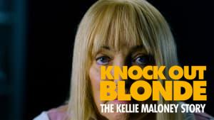 Knockout Blonde: The Kellie Maloney Story