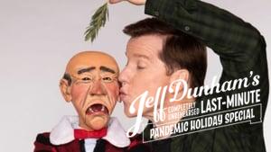 Jeff Dunham's Completely Unrehearsed Last-Minute Pandemic Holiday Special