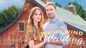 A Whirlwind Wedding