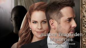 Aurora Teagarden Mysteries: Til Death Do Us Part