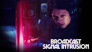 Broadcast Signal Intrusion