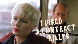 I Hired a Contract Killer