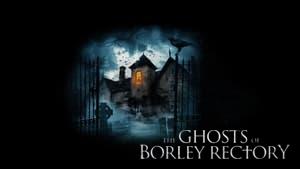 The Ghosts of Borley Rectory